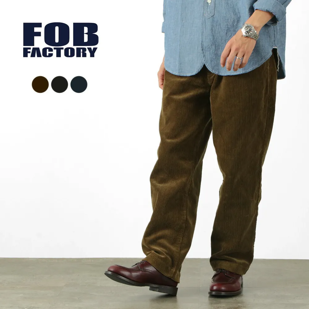 FOB FACTORY Trousers^/ Wide Well Corduroy Pants