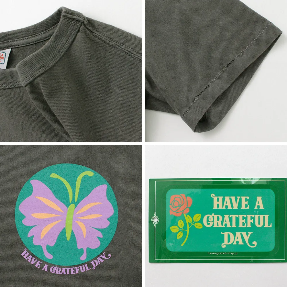 HAVE A GRATEFUL DAY T-Shirts^/ 11oz T-shirt Butterfly #2